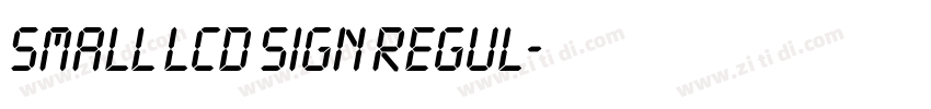 Small LCD Sign Regul字体转换